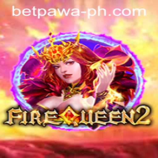 Explore FireQueen2: The Latest Adventure in Online Gaming with BetPawa
