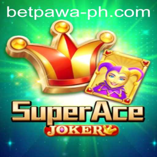 Discover the Thrills of SuperAceJoker on Betpawa