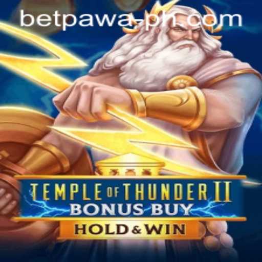 Temple of Thunder II Bonus Buy: A Thrilling Adventure for Betpawa Enthusiasts